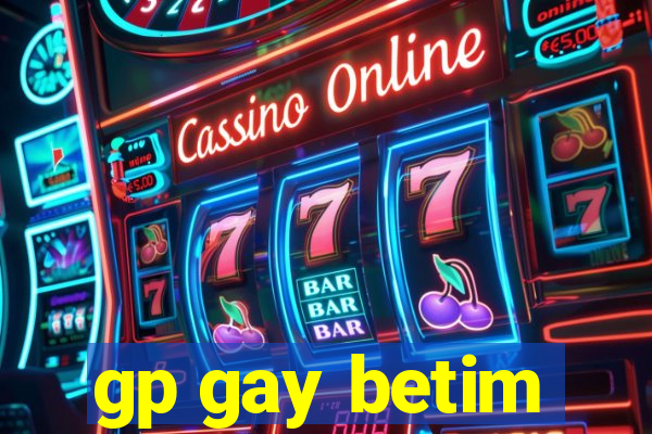 gp gay betim